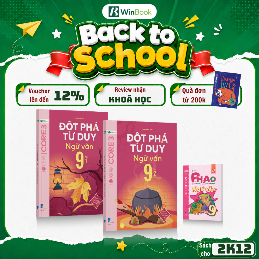 Bộ 3 Sách P.H.A.O Ngữ Văn Lớp 9 Và Đột Phá Tư Duy Ngữ Văn 9 (Tập 1, 2)  Ôn Thi Vào Lớp 10 | WinBook
