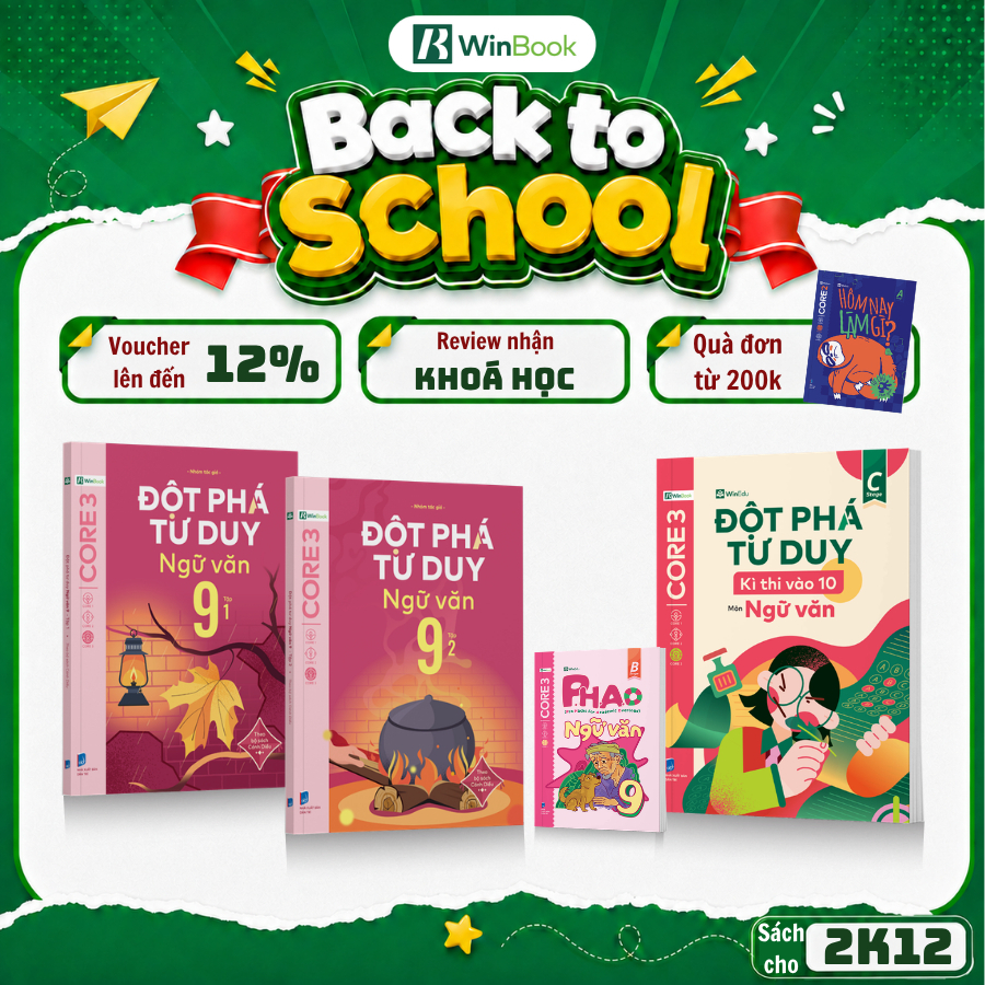 Bộ 4 Sách P.H.A.O Văn 9, Đột Phá Tư Duy Văn 9 (2 tập) Và Đột Phá Tư Duy Kì Thi Vào 10 Văn | WinBook