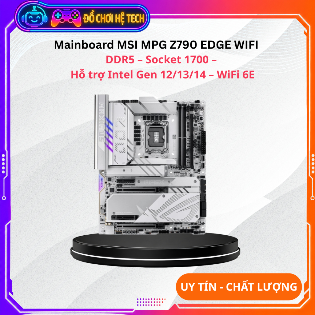 Mainboard MSI MPG Z790 EDGE WIFI – DDR5 – Socket 1700 – Hỗ trợ Intel Gen 12/13/14 – WiFi 6E