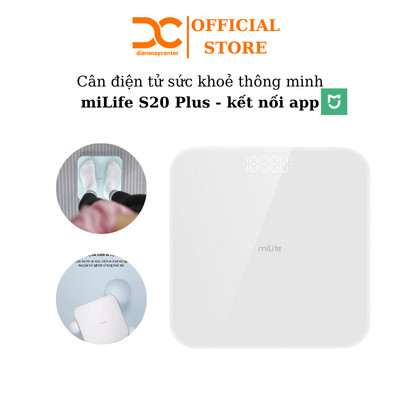 Cân điện tử sức khỏe thông minh miLife S20 / Lumias G25 - Bảo hành 3 tháng - Shop Điện Máy Center