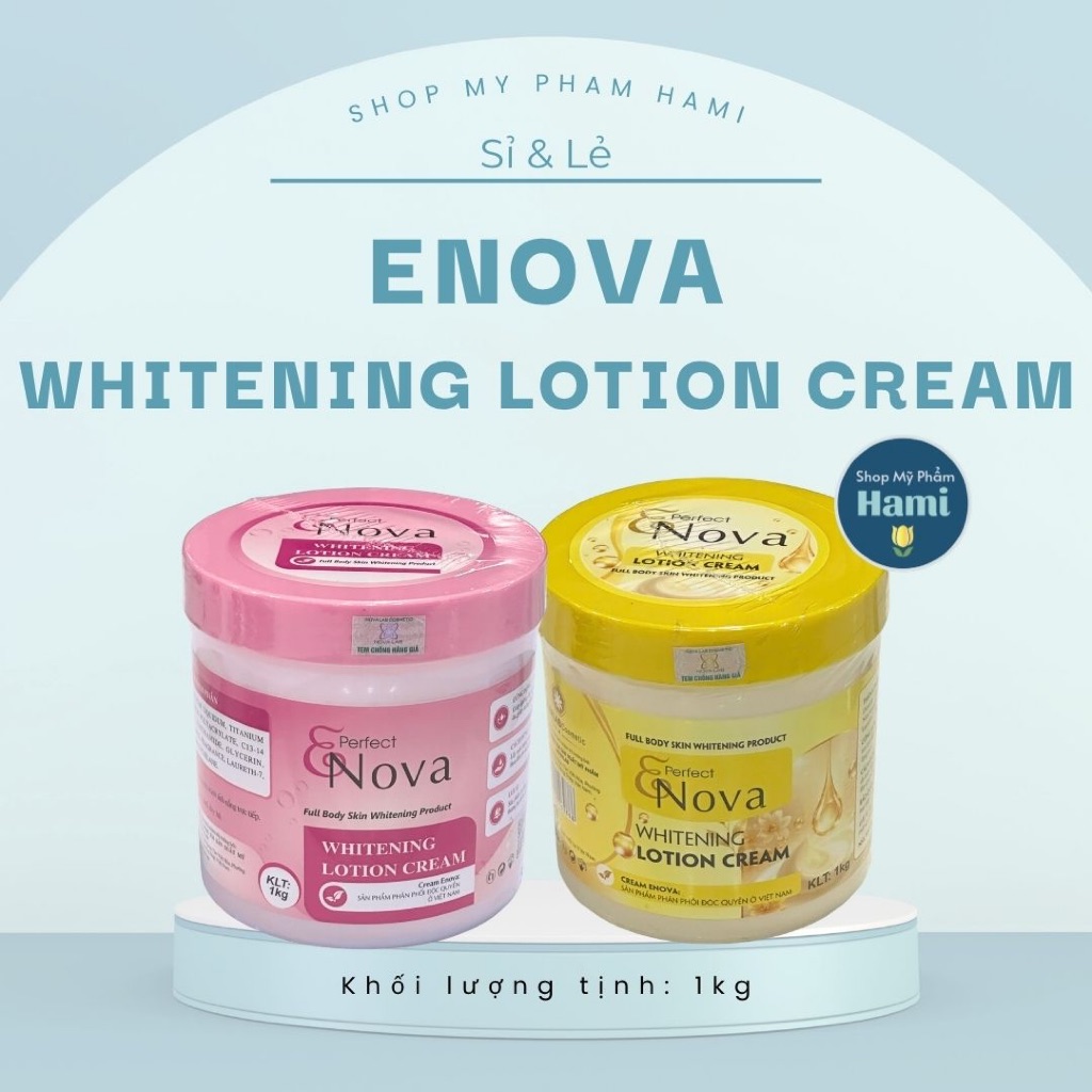 *HÀNG MỚI* ENOVA Whitening Lotion Cream 1KG Kem Dưỡng Trắng Da Toàn Thân ENOVA Perfect