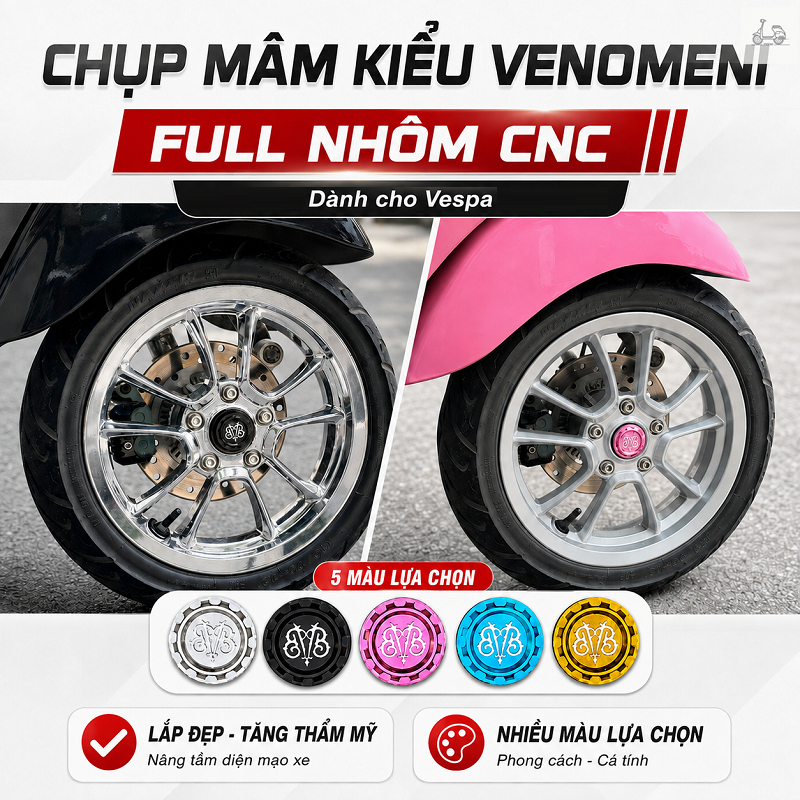 Chụp Mâm Vespa Kiểu Venomeni Full Nhôm CNC Mâm Trước Cho Sprint Primavera  LX S GTS GTV