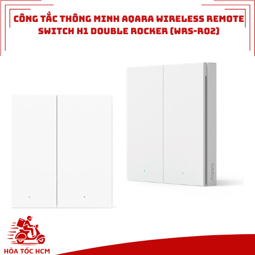 Công Tắc Thông Minh Aqara Wireless Remote Switch H1 Double Rocker (WRS-R02)