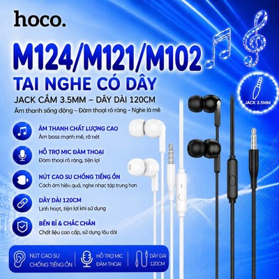 Tai nghe có dây jack cắm 3.5mm Hoco M124/M121/M102 , dây dài 120cm , nút cao su chống tiếng ồn, hỗ trợ mic đàm thoại