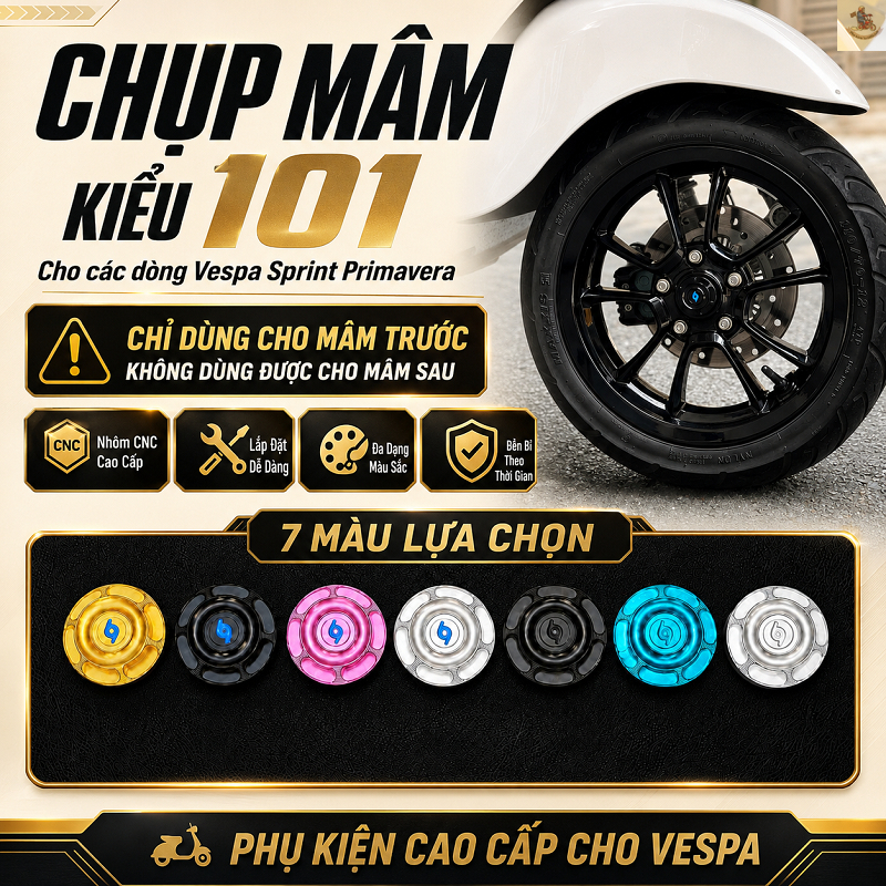 Chụp Mâm Kiểu 101 Dành Cho Vespa Sprint Primavera LX S GTS GTV – Phụ Kiện Mâm Xe Thẩm Mỹ
