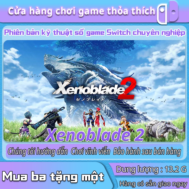 Xenoblade Chronicles 2 Game kỹ thuật số Nintendo Switch - Mua 3 tặng 1 miễn phí