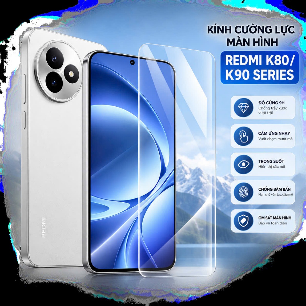 Kính Cường Lực Redmi K80 K80 PRO K80 ULTRA/ K90 ULTRA K90 MAX K90 K90 PROMAX/ K70 ULTRA K70 PRO/ K60