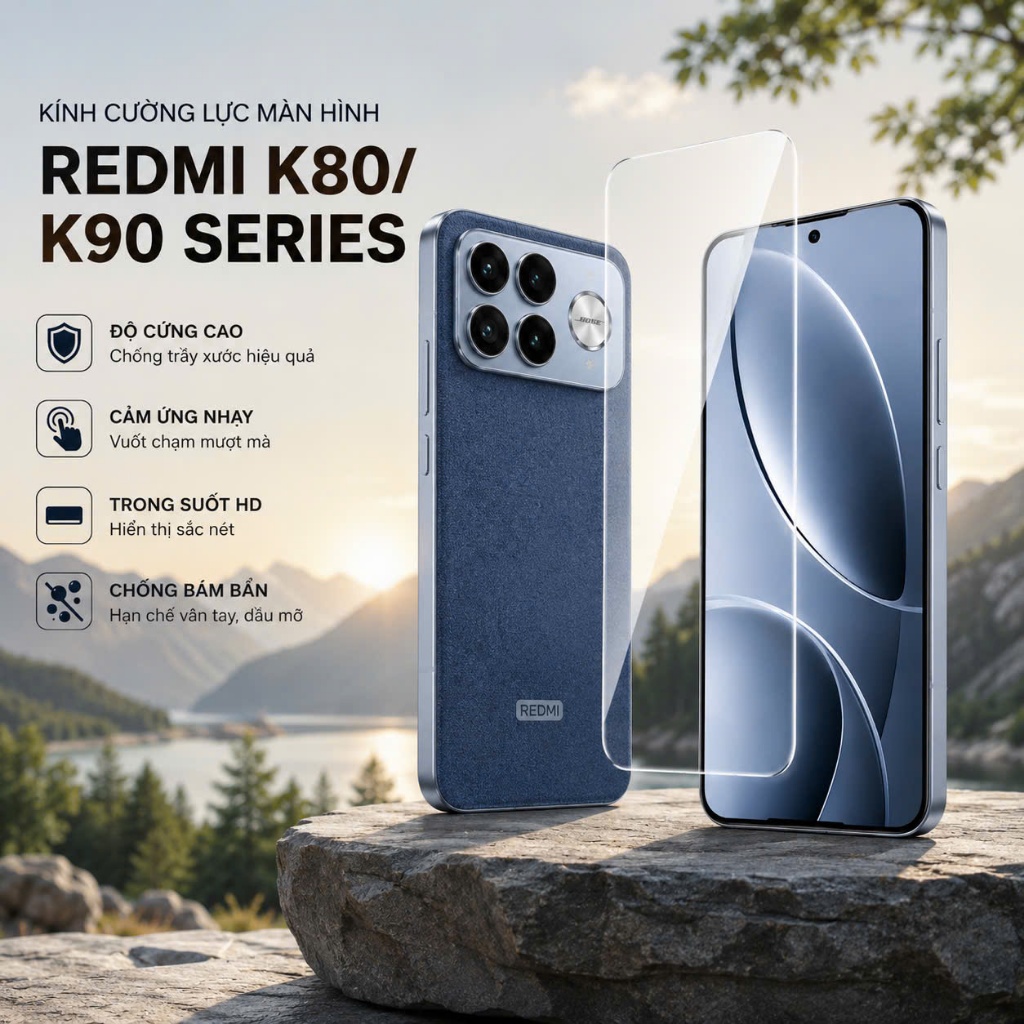 Kính Cường Lực Redmi K90 ULTRA K90 MAX K90 K90 PROMAX/ K80 ULTRA K80 K80 PRO/ K70 ULTRA K70 PRO/ K60
