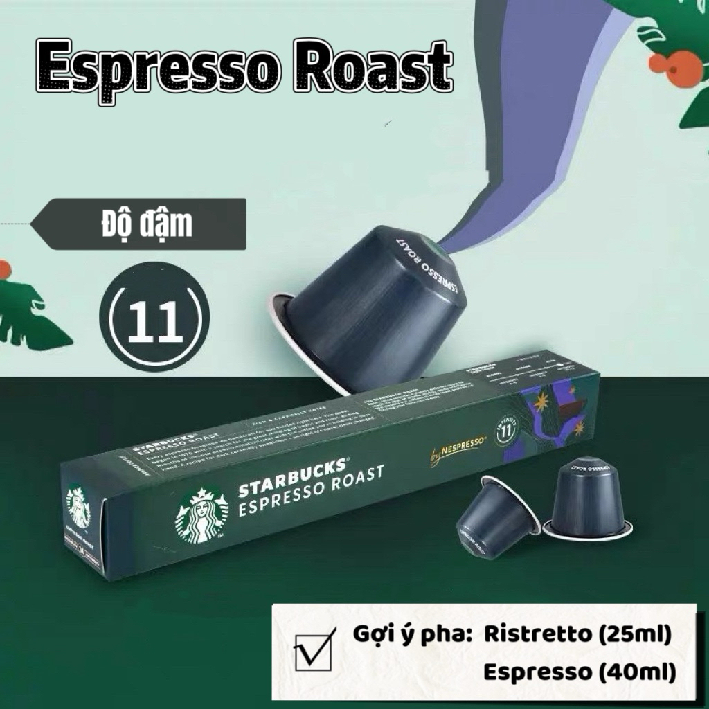Viên nén cà phê Nespresso Starbucks hộp 10 viên vị Espresso Roast ( Dùng cho máy Nespresso)