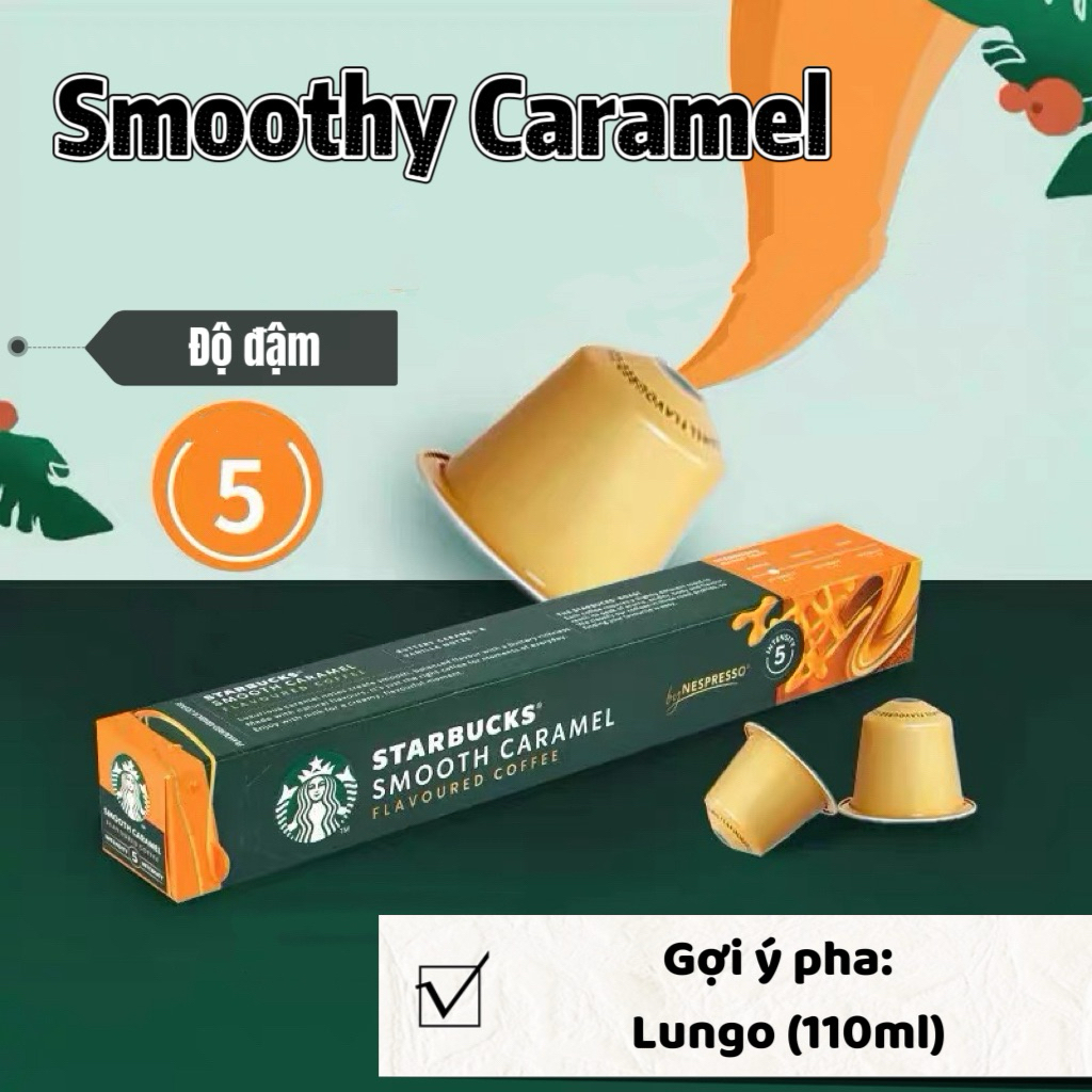 Cafe viên nén Nespresso Starbucks hộp 10 viên vị Smoothy Caramel