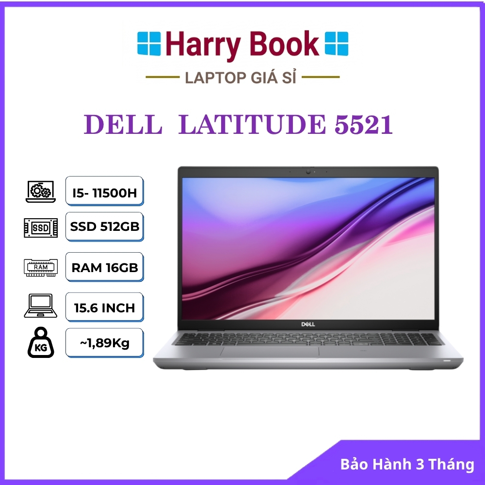 Laptop Dell Latitude 5521 - Core i7 11850H | RAM 32GB | SSD 1TB | VGA Rời | Màn 15.6" FHD