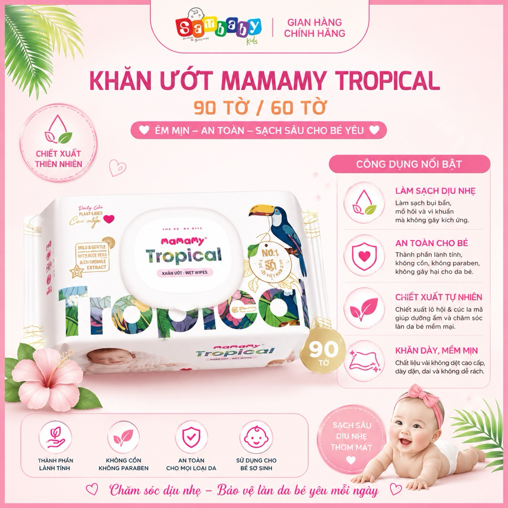 Khăn giấy ướt cho bé MAMAMY TROPICAL 90 tờ
