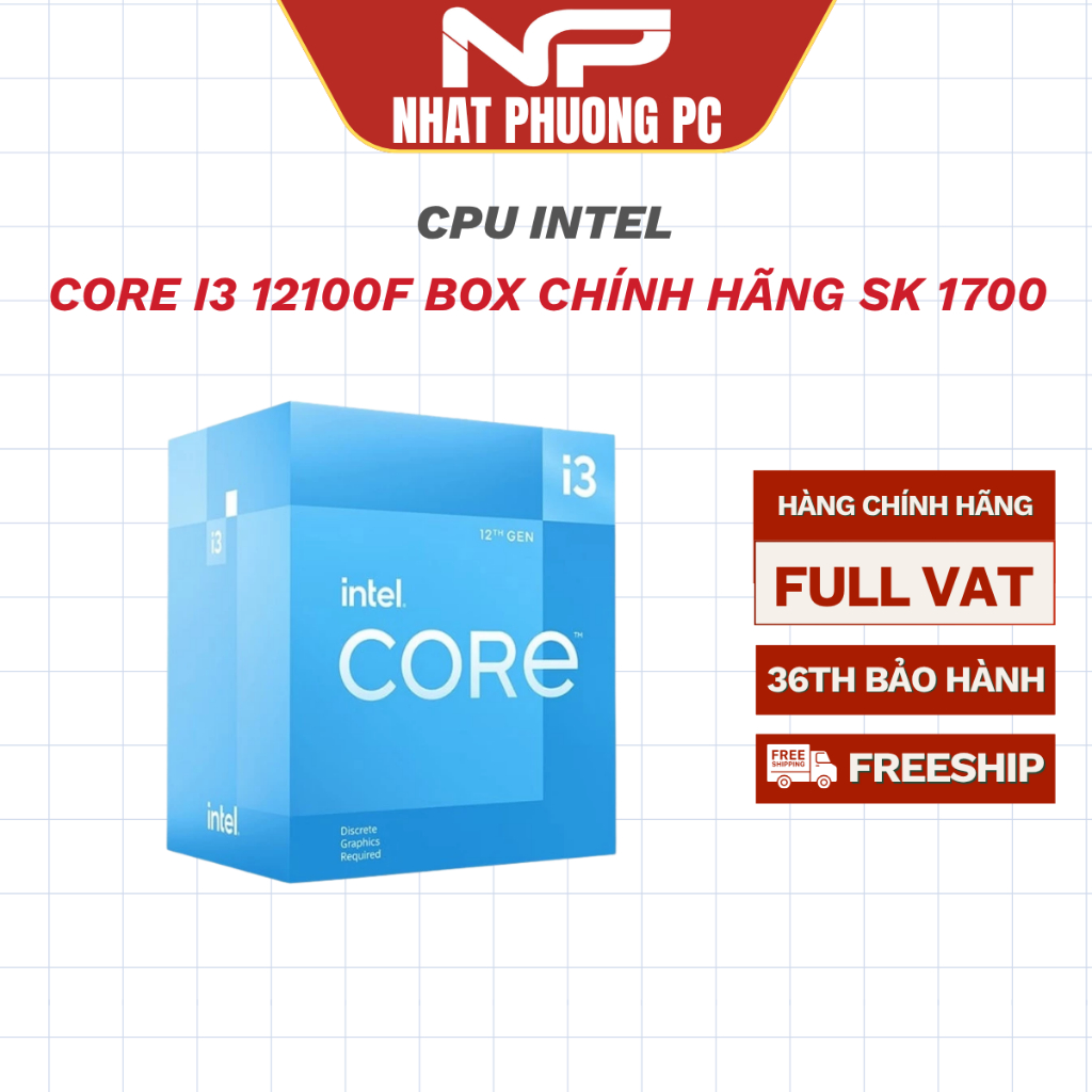 CPU INTEL CORE I3 12100F BOX CHÍNH HÃNG SK 1700 NEW