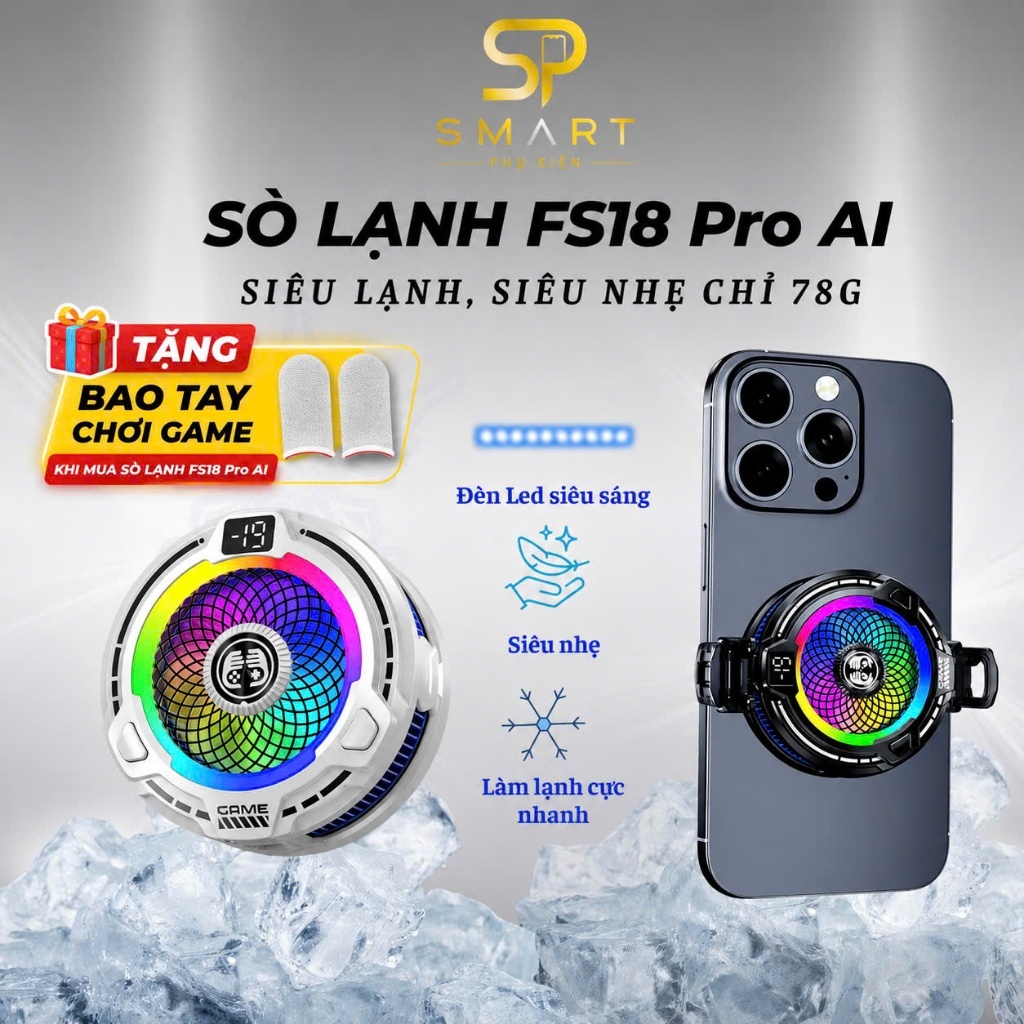 [MUA 1 TẶNG 1 BAO TAY] Quạt Sò Lạnh Tản Nhiệt Điện Thoại FS18 Pro AI RGB Làm Lạnh Siêu Tốc