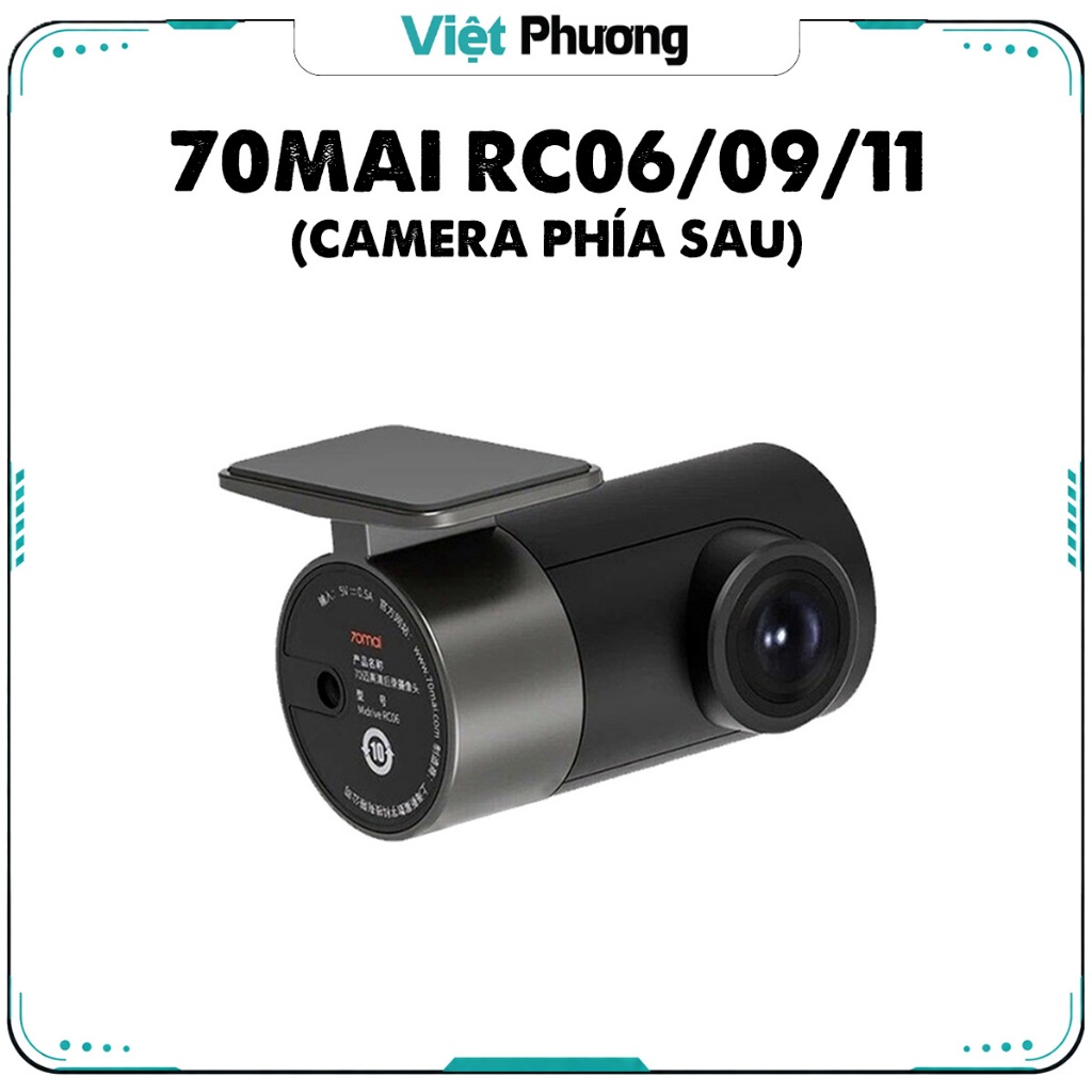 Camera Hành Trình Phía Sau RC06/RC09/RC11 dùng cho 70mai A200, A500S, A800S - PHIÊN BẢN QUỐC TẾ