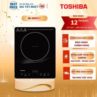 IC-20R1SV | Bếp từ đơn Toshiba IC-20R1SV 2000W - Chính Hãng