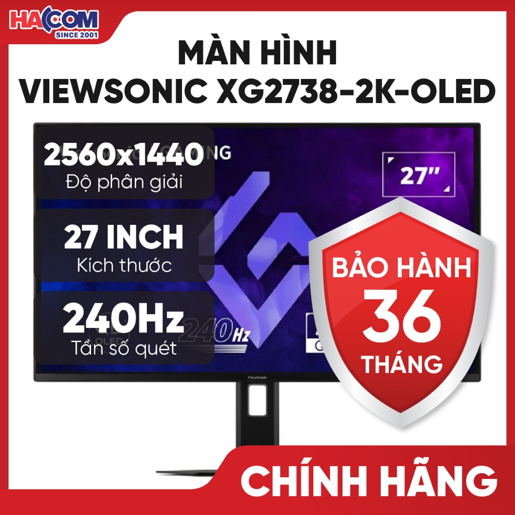 Màn Hình ViewSonic XG2738-2K-OLED (27 Inch/QHD/QD-OLED/240Hz/0.03ms/Loa) - BH 36 Tháng HACOM PC