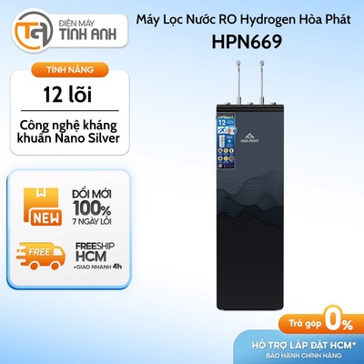 Máy Lọc Nước RO Hydrogen Hòa Phát 11 Lõi HPN666 / 12 Lõi HPN669  [Giao Toàn Quốc]