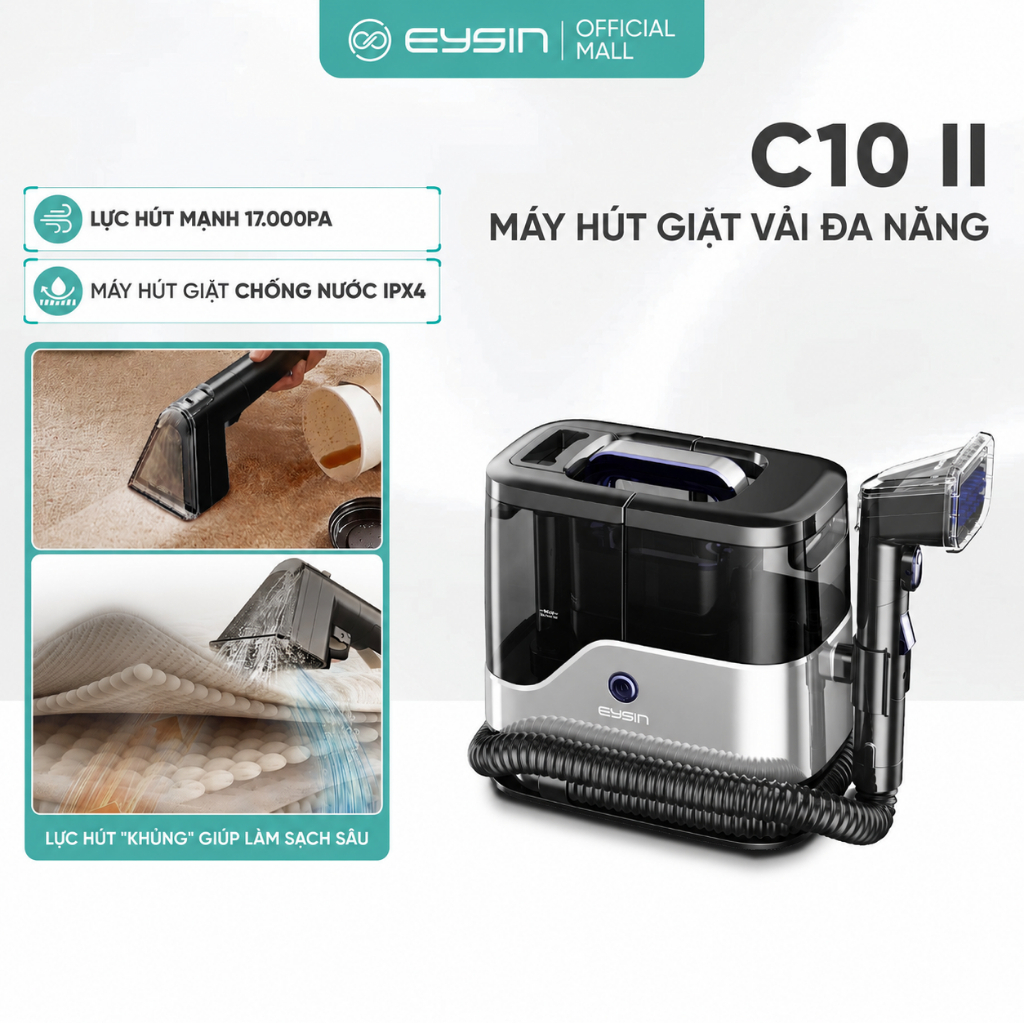 Máy Giặt Ghế Sofa Cầm Tay EYSIN C10II Giặt Đệm, Nệm, Vệ Sinh Nội Thất, Lực hút 17k PA