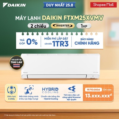 [CHỈ GIAO MIỀN BẮC][MIỄN PHÍ LẮP ĐẶT 1TR3] Điều hòa Daikin Inverter Cao Cấp 2 chiều FTXM25XVMV 1HP (9.000BTU)