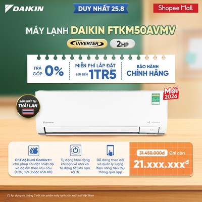 [MIỄN PHÍ LẮP ĐẶT 1TR5] MỚI 2026 - Máy lạnh Daikin Inverter 1 chiều FTKM50AVMV 2HP (18.000 BTU)