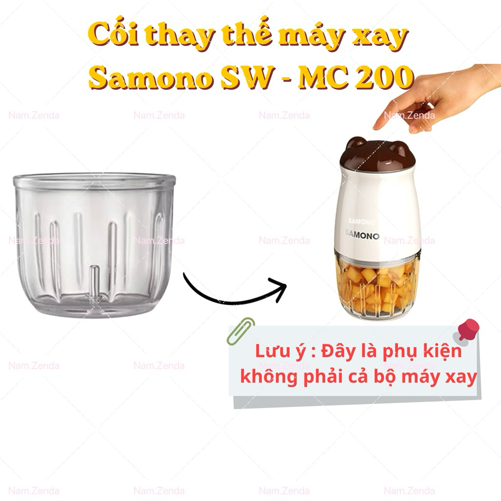 Cối thay thế máy xay SAMONO 6 lưỡi : SW-MC200 , dung tích 300ml