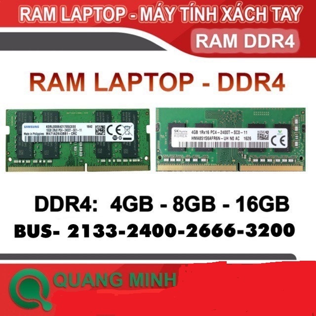 Ram Laptop DDR4 4GB 8GB 16GB Bus 2133/2400/2666/3200 (Samsung/ Hynix / MT/ Kington Hàng bảo hành 36 tháng)
