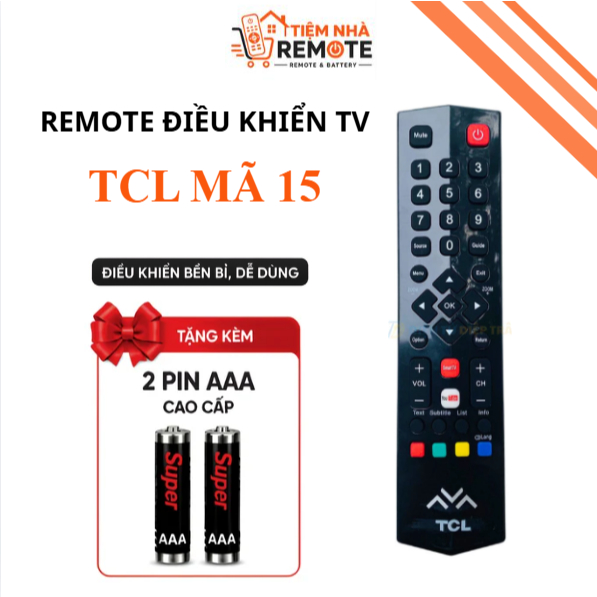 Remote điều khiển tivi TCL Mã 15, điều khiển TV TCL internet - Tặng kèm pin - Tiệm Nhà Remote