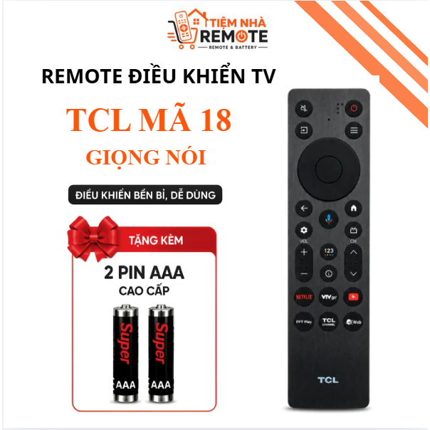 Remote điều khiển tivi TCL Mã 18 Giọng Nói, điều khiển TV TCL Smart - Tặng pin - Tiệm Nhà Remote