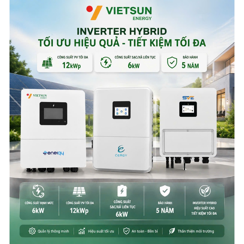 Inverter Hybrid 6kW, Biến tần 6kW – Giải pháp lưu trữ điện năng tối ưu, tiết kiệm điện tối đa
