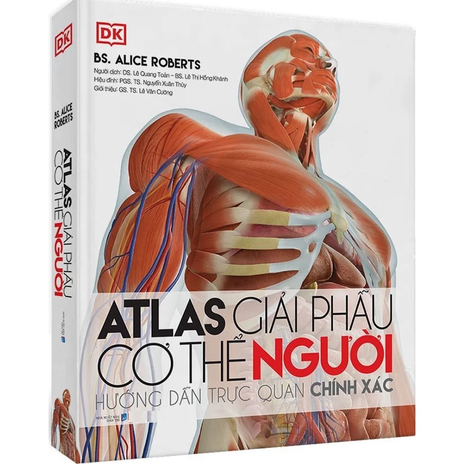 Sách - Atlas Giải Phẫu Cơ Thể Người: Hướng Dẫn Trực Quan Chính Xác - Bìa Cứng (Tái Bản 2026)