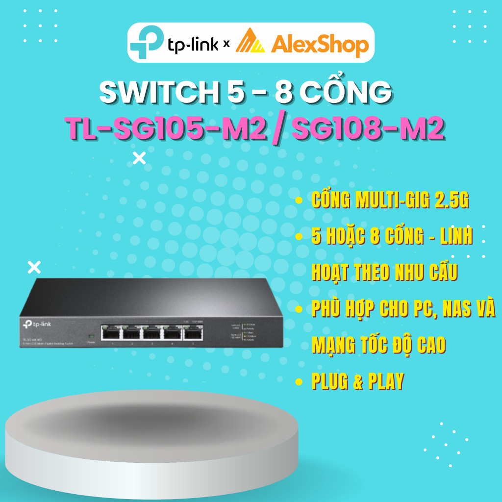 [CỔNG 2.5G] TP-Link TL-SG105-M2 / SG108-M2  | Switch Chia Mạng 5 / 8 Cổng