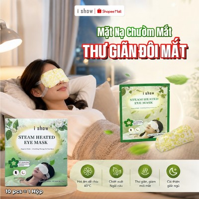 Mặt Nạ Xông Hơi Mắt I SHOW - Thư Giãn Chuyên Sâu, Đánh Tan Mệt Mỏi Hộp 10 Miếng