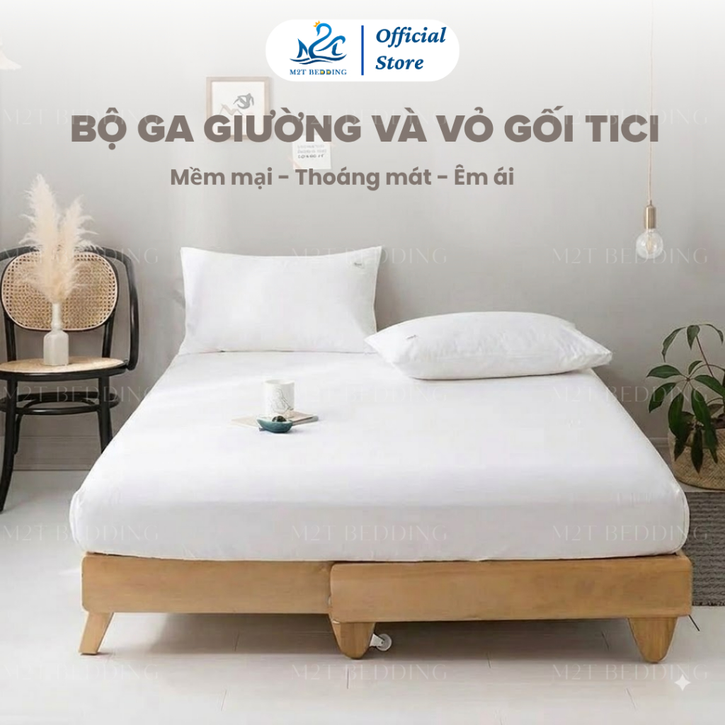 Set ga gối Tici M2T bedding màu trắng drap ga giường chuyên dùng cho khách sạn, homestay, nhà nghỉ