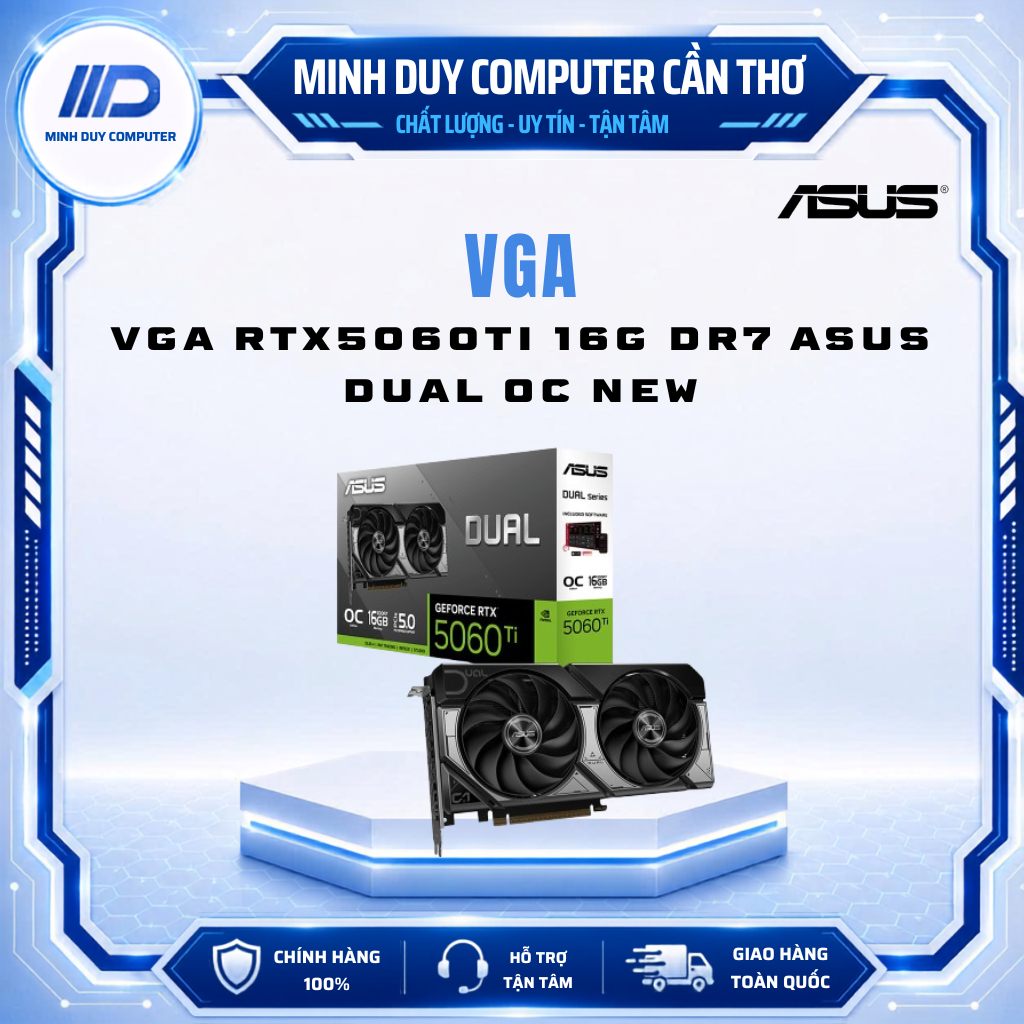 Card màn hình NVIDIA GeForce RTX 5060 Ti ASUS Dual OC | 16GB GDDR7 - BẢO HÀNH HÃNG 3 NĂM
