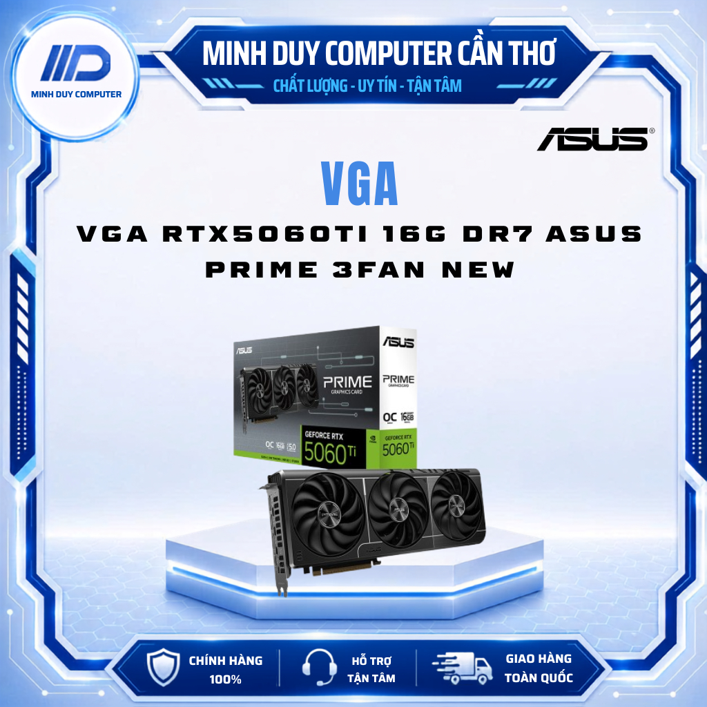 Card màn hình NVIDIA GeForce RTX 5060 Ti ASUS PRIME OC | 16GB GDDR7 - BẢO HÀNH CHÍNH HÃNG 3 NĂM