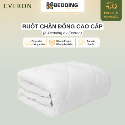 Ruột chăn đông K-Bedding by Everon cao cấp mềm mại, giữ nhiệt tốt chuẩn khách sạn