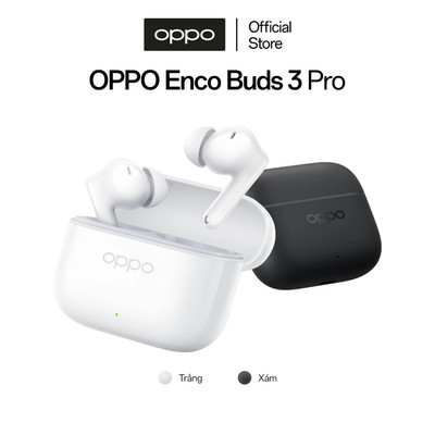 [SV] Tai nghe Bluetooth Không dây OPPO Enco Buds 3 Pro | 54 giờ sử dụng | Kháng nước - Hàng chính hãng