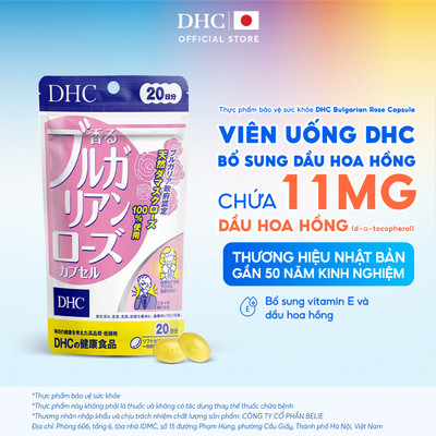 Viên uống DHC bổ sung Dầu hoa hồng và Vitamin E (20 ngày) - Thực phẩm bảo vệ sức khoẻ DHC Bulgarian Rose Capsule