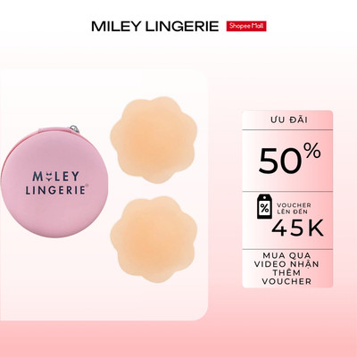 [Dán Ngực] Miếng Dán Ngực Silicon Miley Lingerie, Matte Tàng Hình, Không Viền Chống Lộ Đồ Hở Lưng