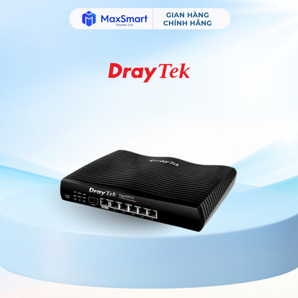 Thiết Bị Cân Bằng Tải Draytek Vigor2927F - Cân Bằng Tải Dual-WAN Gigabit, Hỗ trợ 150 User - MaxSmart