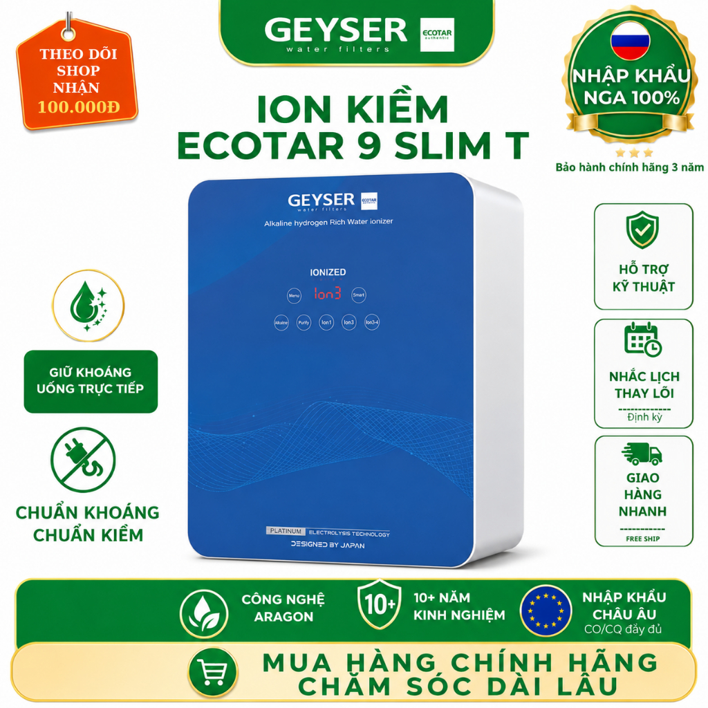 Máy Lọc Nước Ion Kiềm Giàu Hydro Geyser Ecotar 9 Slim T - Tặng kèm cột UF - Hàng Chính Hãng Geyser V