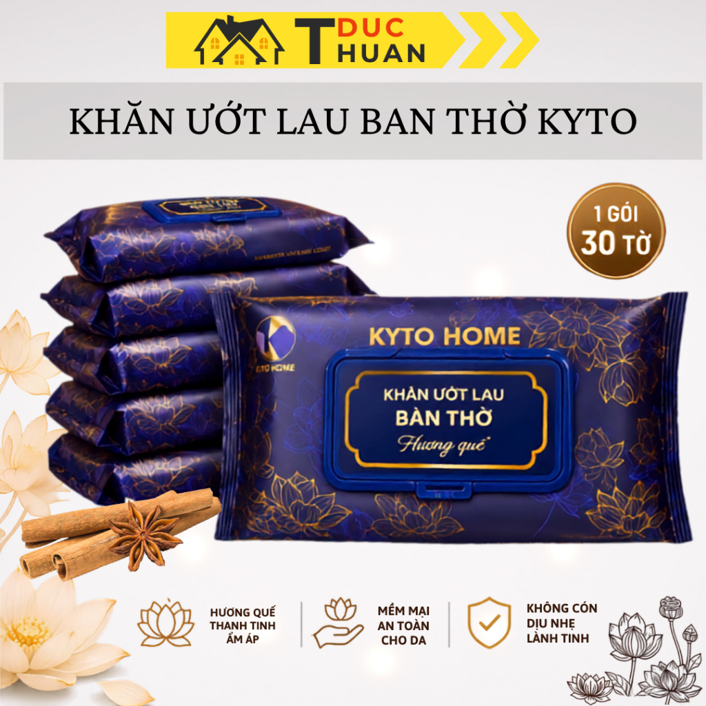[SET 10 GÓI] Khăn Ướt Bao Sái Bàn Thờ Hương Quế KYTO HOME 1 Gói 30 Tờ - ĐT HOME