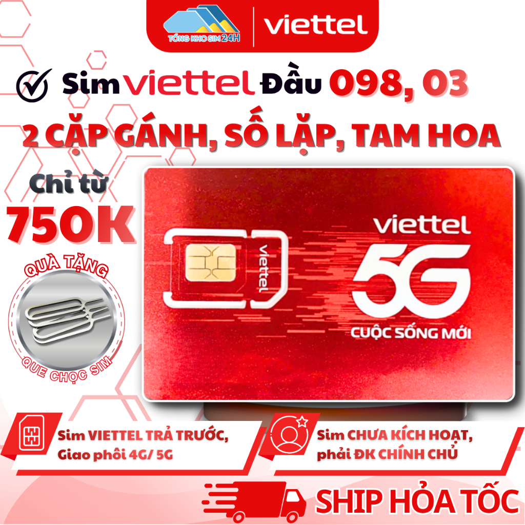 Sim Viettel Số VIP 098, 03 Của Kho Chỉ từ 750k Dạng 2 cặp gánh, Số lặp, tam hoa giữa [Phải ĐKCC]