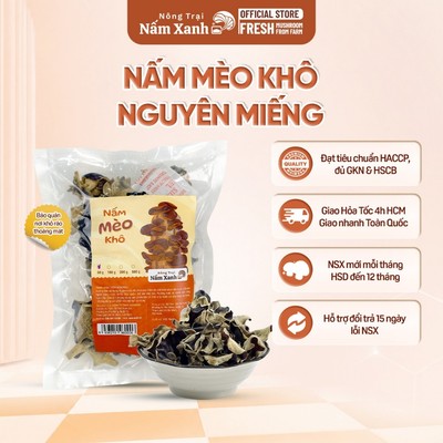 Nấm Mèo Khô (Mộc Nhĩ Khô) Túi 50gr 100gr 200gr Nguyên Miếng Ngon Giòn - Nông Trại Nấm Xanh
