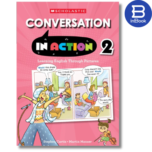 Sách thiếu nhi tiếng Anh - CONVERSATION IN ACTION 2
