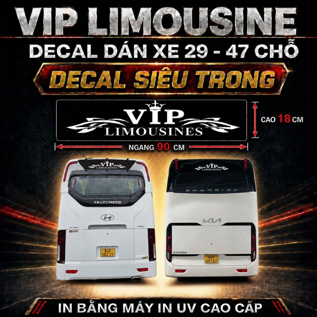 DECAL DÁN XE 29-47 CHỮ VIP LIMOUSINE IN UV CAO CẤP