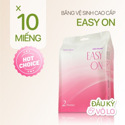 Combo 10 băng vệ sinh cao cấp EASY ON, chuyên biệt cho ngày đầu kỳ dâu, chống tràn 360, dễ dàng điều chỉnh kích thước
