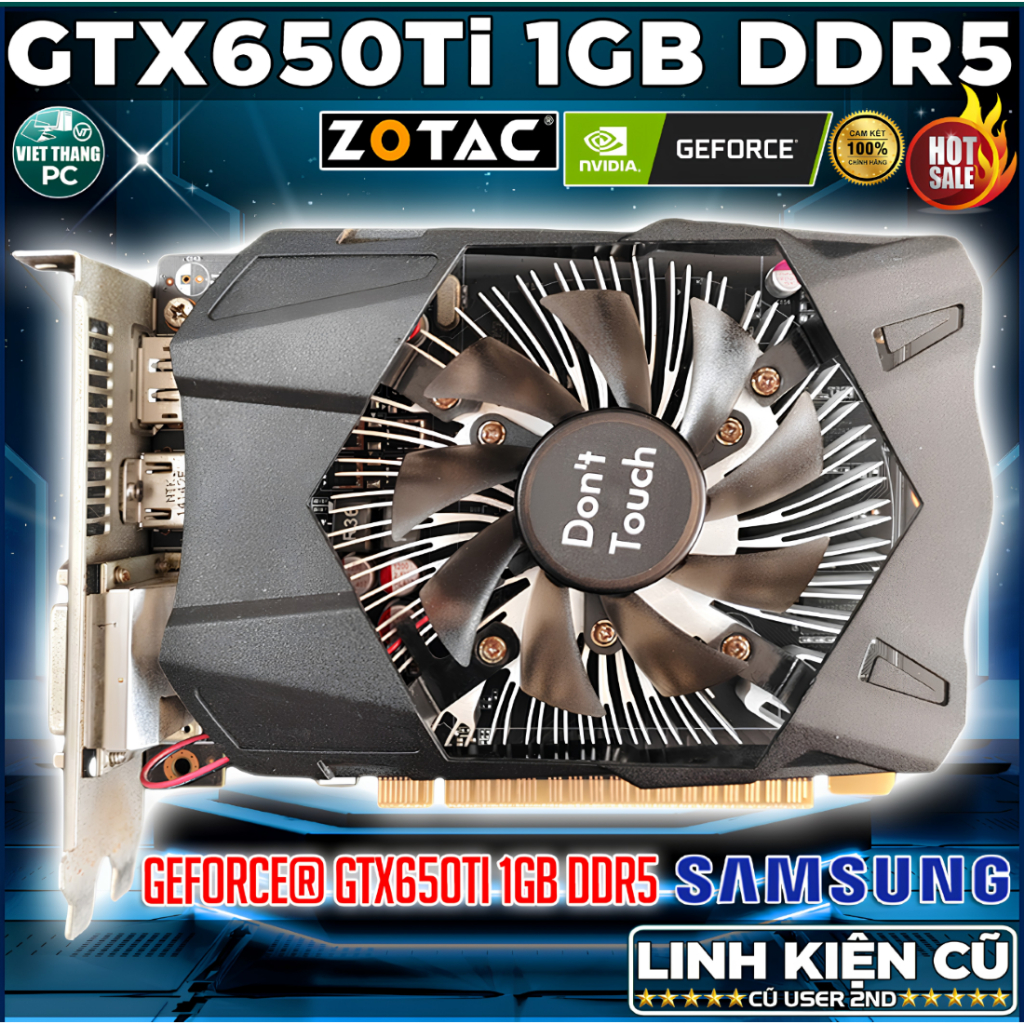 Card Màn Hình Samsung Zotac GTX650Ti 1GB DDR5 ~ GTX750 VGA Cũ đã qua sử dụng ( Cũ - 2nd )