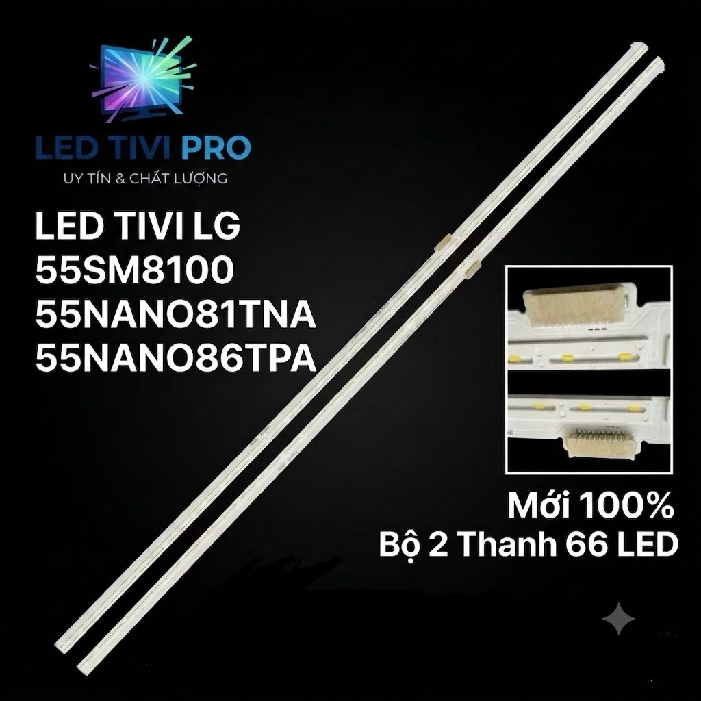 LED LG 55SM8100 / 55NANO81TNA / 55NANO86TPA- Bộ 2 Thanh 66 LED